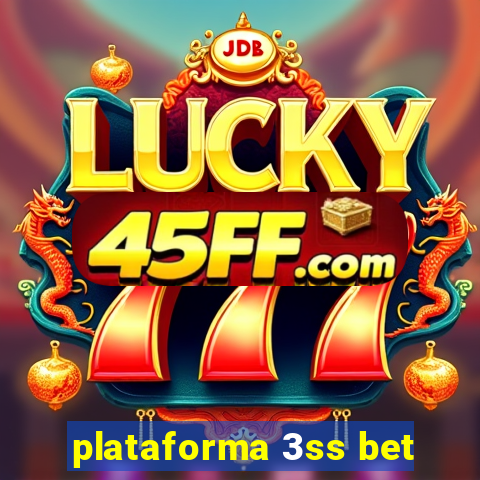 plataforma 3ss bet